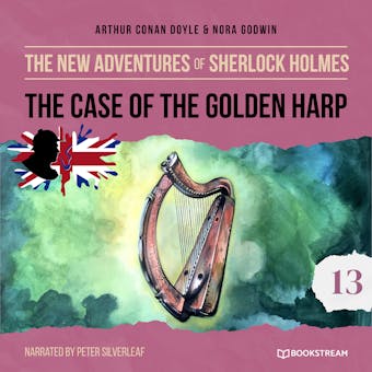 The Case of the Golden Harp - The New Adventures of Sherlock Holmes, Episode 13 (Unabridged) - undefined