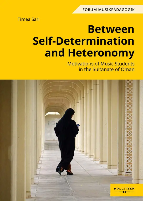 Between Self-Determination and Heteronomy : Motivations of Music Students in the Sultanate of Oman