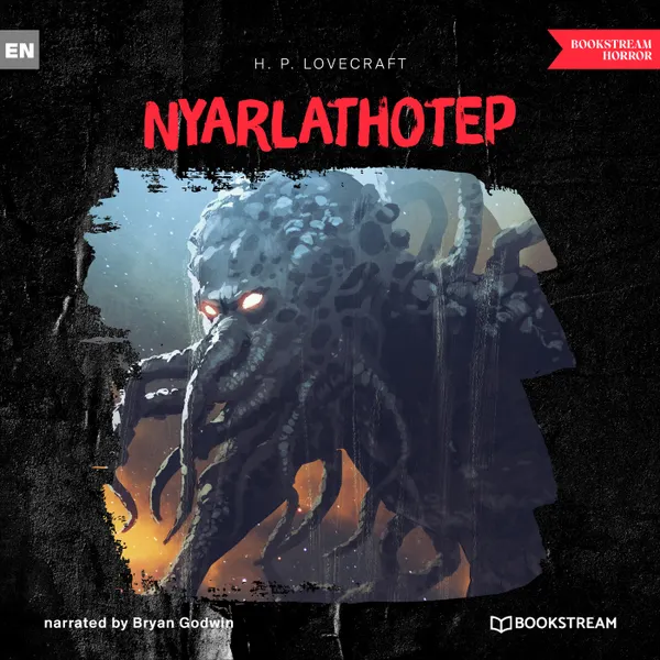 Nyarlathotep (Unabridged)