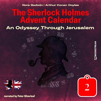An Odyssey Through Jerusalem - The Sherlock Holmes Advent Calendar, Day 2 (Unabridged) - undefined
