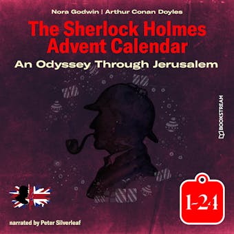 An Odyssey Through Jerusalem - The Sherlock Holmes Advent Calendar 1-24 - undefined