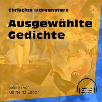 AusgewÃ¤hlte Gedichte (UngekÃ¼rzt) - Christian Morgenstern