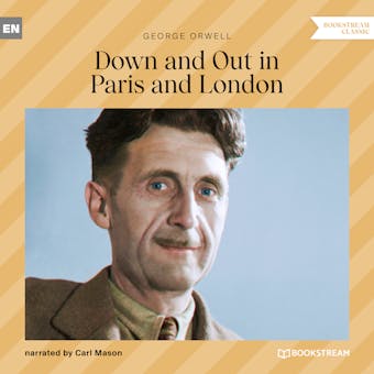 Down and out in Paris and London (Unabridged) - undefined