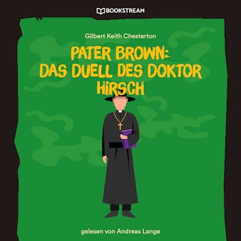 Pater Brown: Das Duell des Doktor Hirsch (UngekÃ¼rzt) - undefined