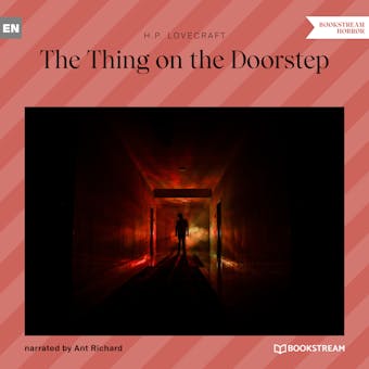 The Thing on the Doorstep (Unabridged) - H. P. Lovecraft