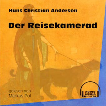 Der Reisekamerad (UngekÃ¼rzt) - Hans Christian Andersen