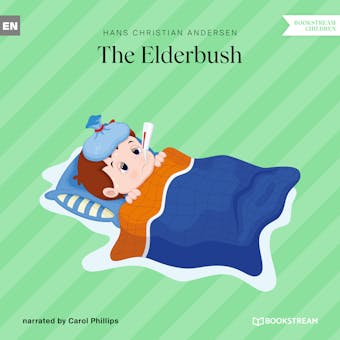 The Elderbush (Unabridged) - undefined