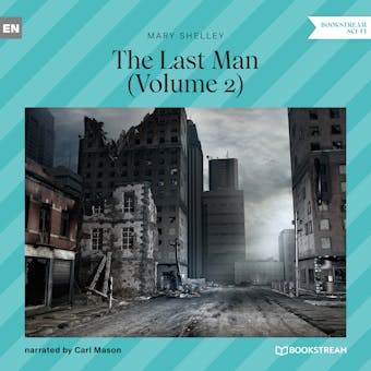 The Last Man, Volume 2 (Unabridged) - undefined