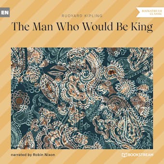 The Man Who Would Be King (Unabridged) - undefined