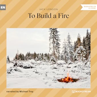 To Build a Fire (Unabridged) - undefined