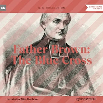 Father Brown: The Blue Cross (Unabridged) - undefined