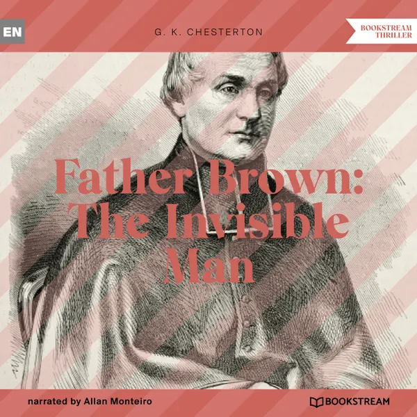 Father Brown : The Invisible Man (Unabridged)
