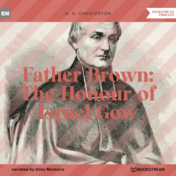 Father Brown : The Honour of Israel Gow (Unabridged)