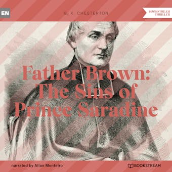 Father Brown: The Sins of Prince Saradine (Unabridged) - undefined
