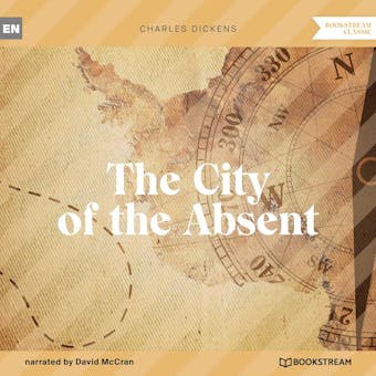 The City of the Absent (Unabridged) - undefined