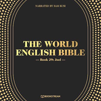 Joel - The World English Bible, Book 29 (Unabridged) - undefined