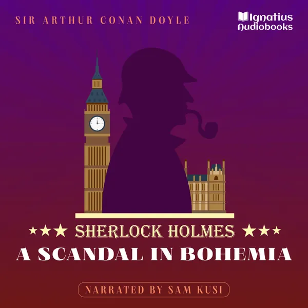 A Scandal in Bohemia : Sherlock Holmes