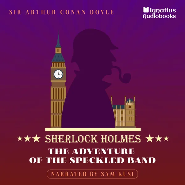 The Adventure of the Speckled Band : Sherlock Holmes