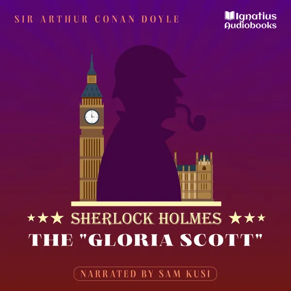 The "Gloria Scott" : Sherlock Holmes