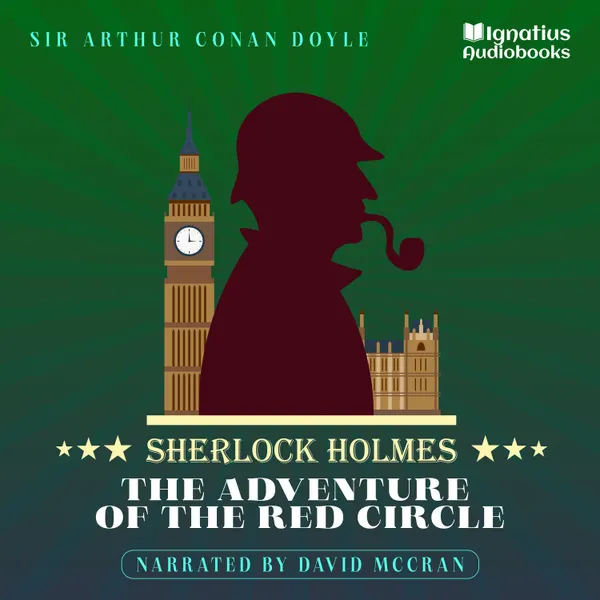 The Adventure of the Red Circle : Sherlock Holmes