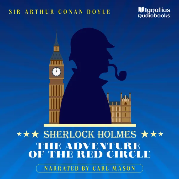 The Adventure of the Red Circle : Sherlock Holmes