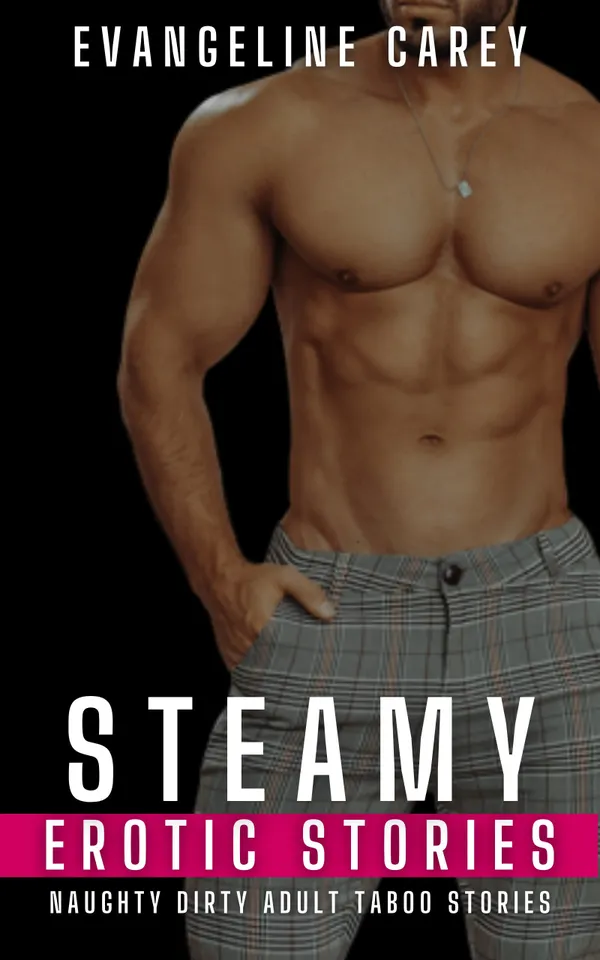 Steamy Erotic Stories