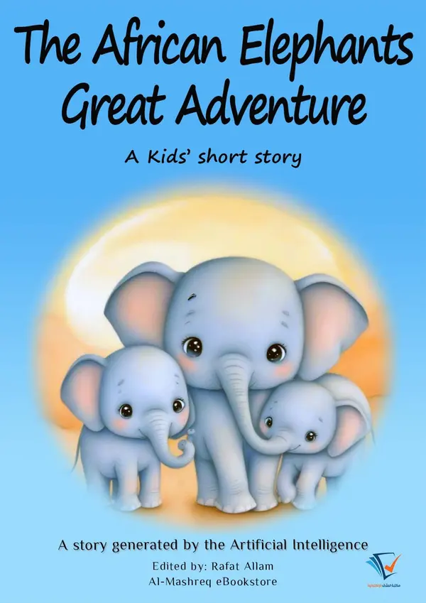 The African Elephants' Great Adventure : AI Kids' Stories