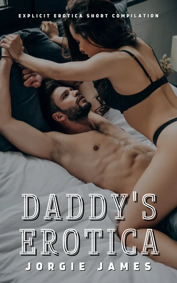 Daddy’s Erotica