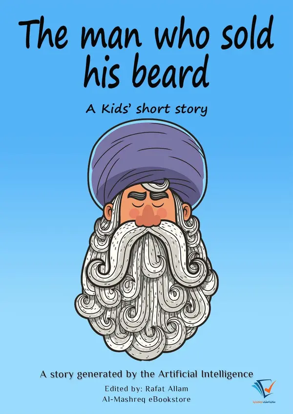 The man who sold his beard : AI Kids' Stories