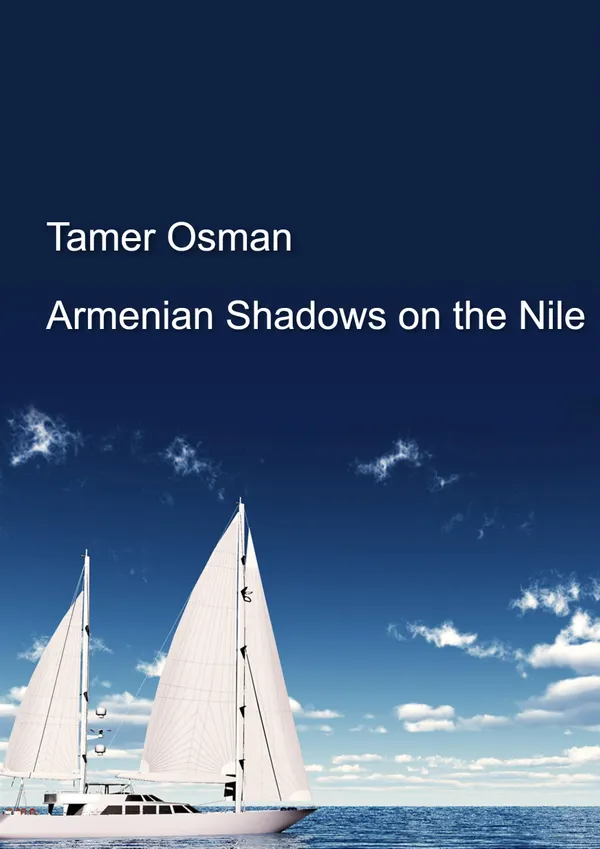 Armenian Shadows on the Nile