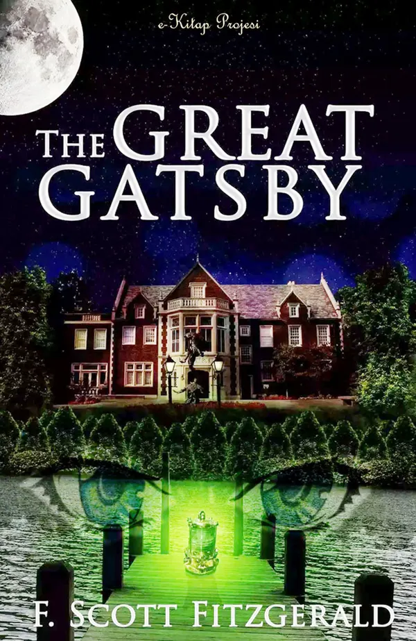 The Great Gatsby : [Illustrated Edition]