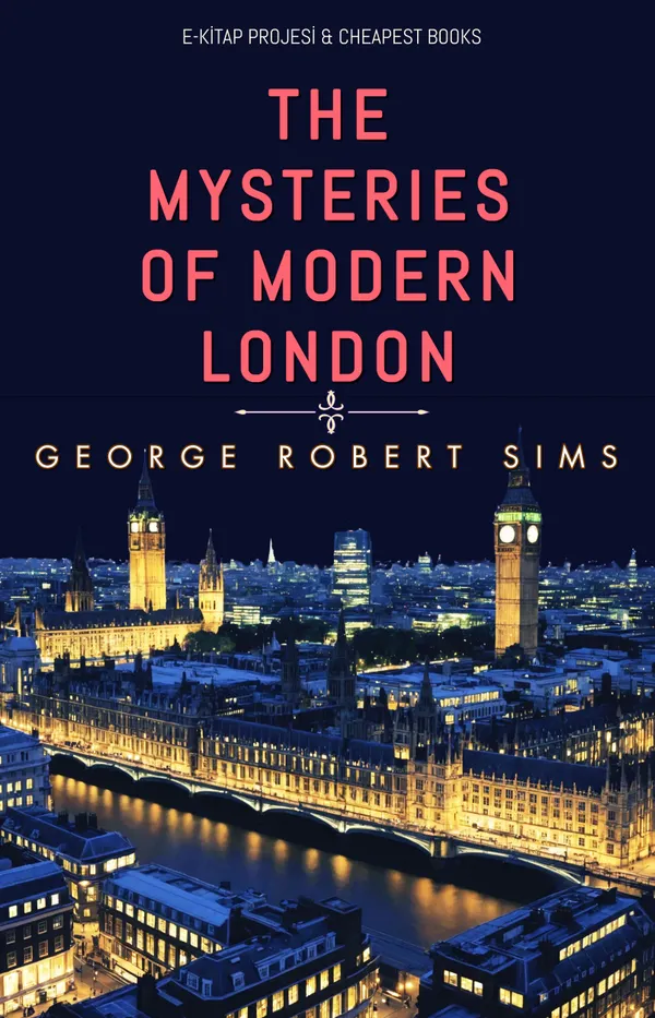 Mysteries of Modern London