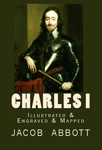 Charles I - Jacob Abbott