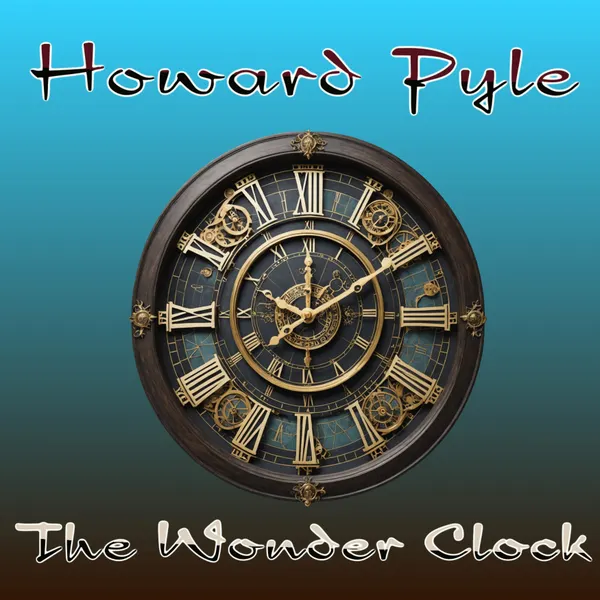 The Wonder Clock : (Illustrated)