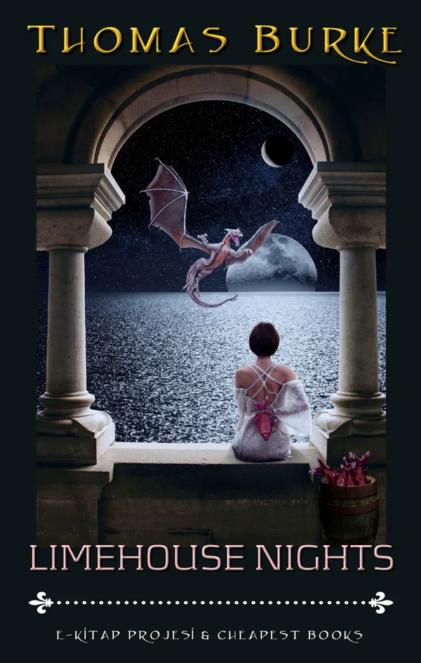 Limehouse Nights : [Illustrated & Introduction Added]