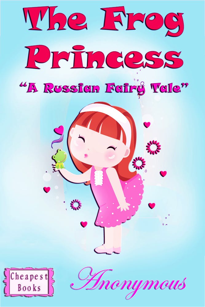 The Frog Princess | E-book | Anonymous Anonymous | Nextory