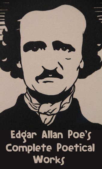 Edgar Allan Poe's Complete Poetical Works - undefined