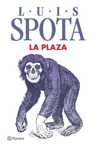 La plaza - Luis Spota