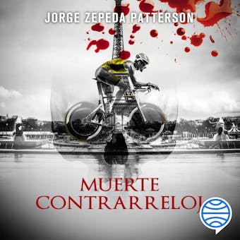 Muerte contrarreloj - Jorge Zepeda Patterson