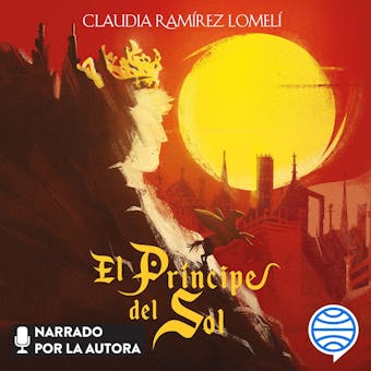 El príncipe del Sol - Claudia Ramírez Lomelí