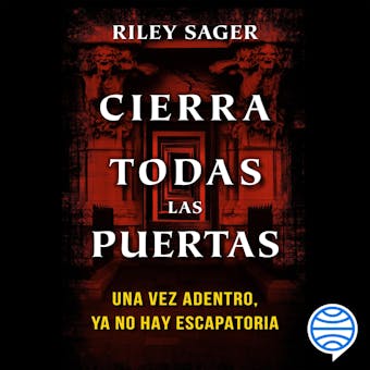 Cierra todas las puertas - Riley Sager