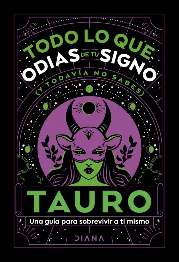 Tauro: Todo lo que odias de tu signo y todavía no sabes – E-book ...