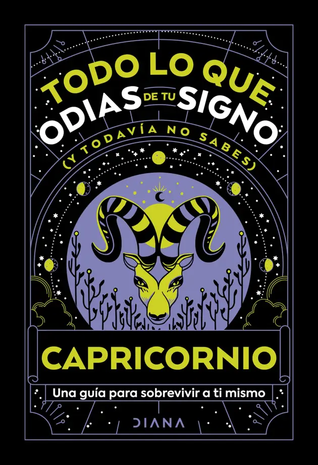 Capricornio: Todo lo que odias de tu signo y todavía no sabes | E-book ...