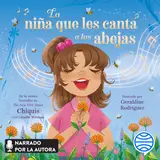 Portada de La niña que les canta a las abejas (Español neutro)
