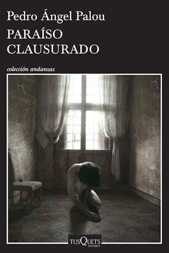 Paraíso clausurado - Pedro Ángel Palou