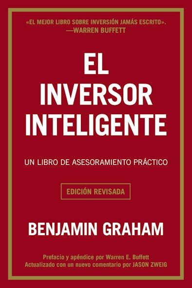 El Inversor Inteligente : Un Libro De Asesoramiento Práctico