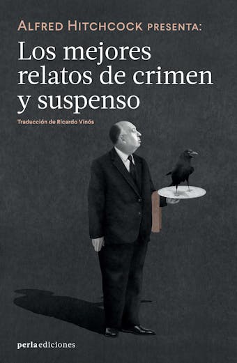 Alfred Hitchcock presenta: Los mejores relatos de crimen y suspenso - VV.AA.