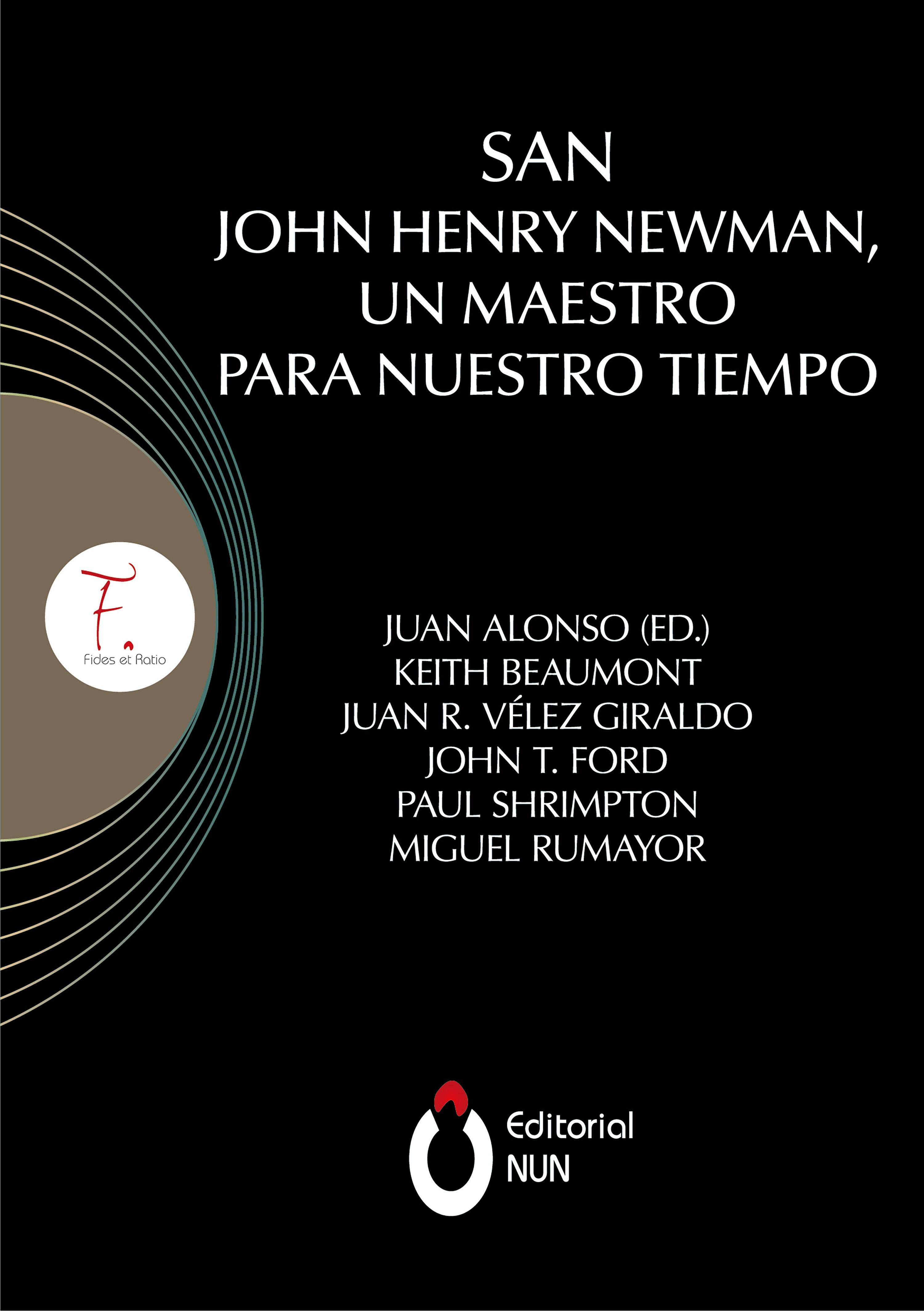 San John Henry Newman Un Maestro Para Nuestro Tiempo E bok