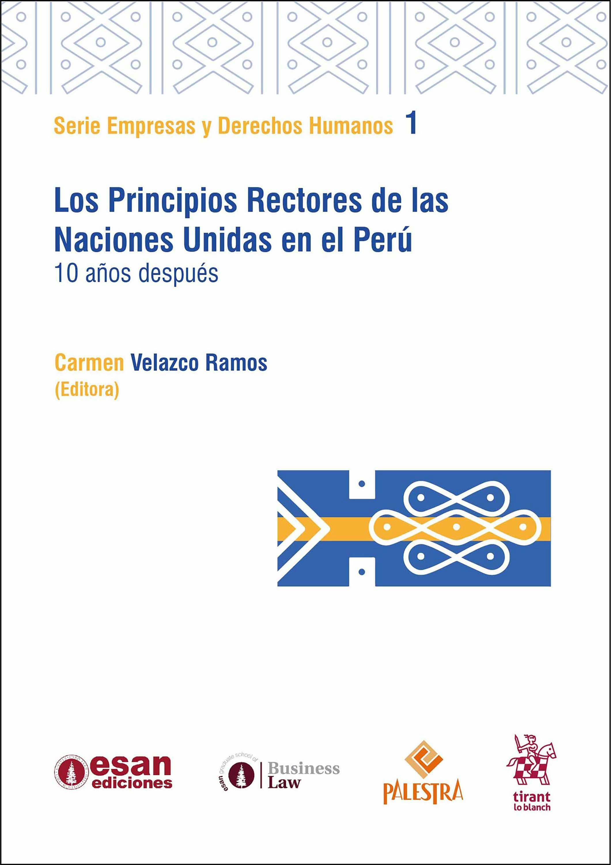 Los Principios Rectores De Las Naciones Unidas En El Perú : 10 Años ...