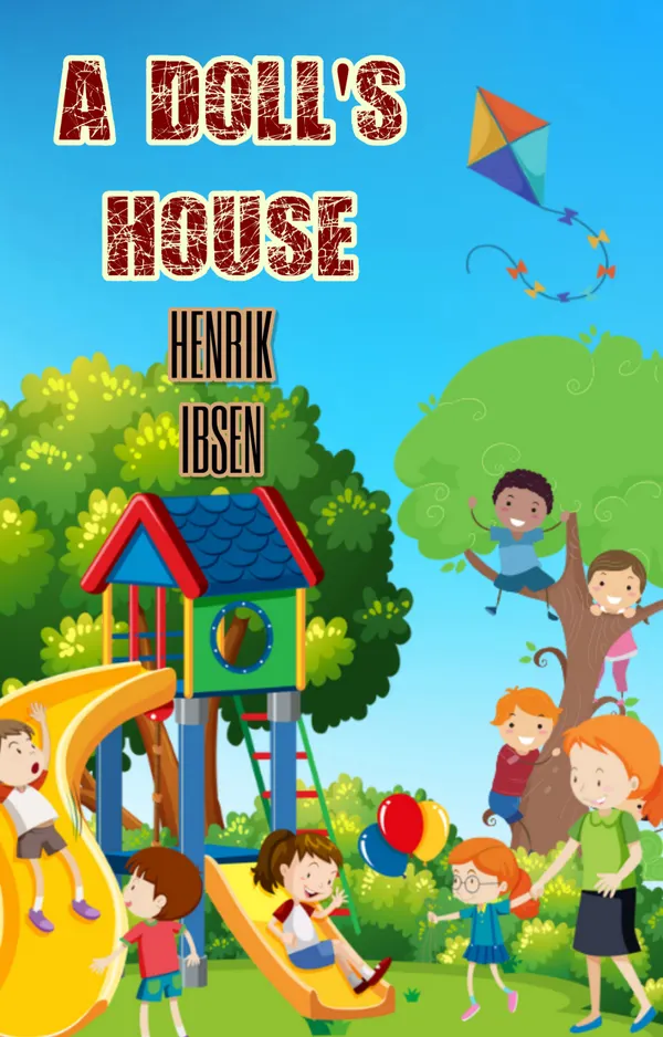 A Doll's House : Illustrated